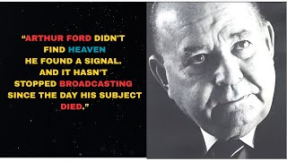 FORBIDDEN Tape Reveals Arthur Ford’s SCIENTIFIC Proof of the Afterlife.