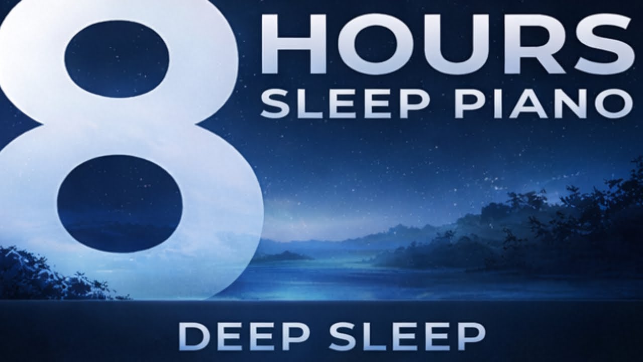 Deep Relaxing Piano for Instant Sleep – 8 Hours Black Screen