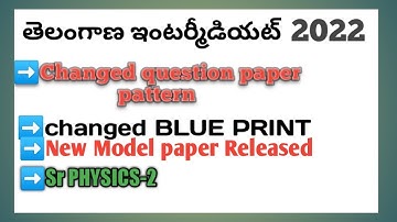 TS 2nd PHYSICS-2 || New Model paper || Changed Blueprint || academic-2022