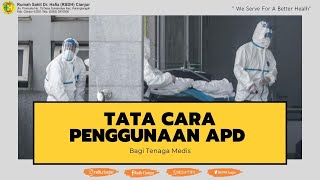 Tatacara Penggunaan APD Lengkap Bagi Petugas Medis