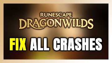 How to FIX RuneScape: Dragon Wilds Crashing, Freezing, Not Launching, Stuck & Black Screen