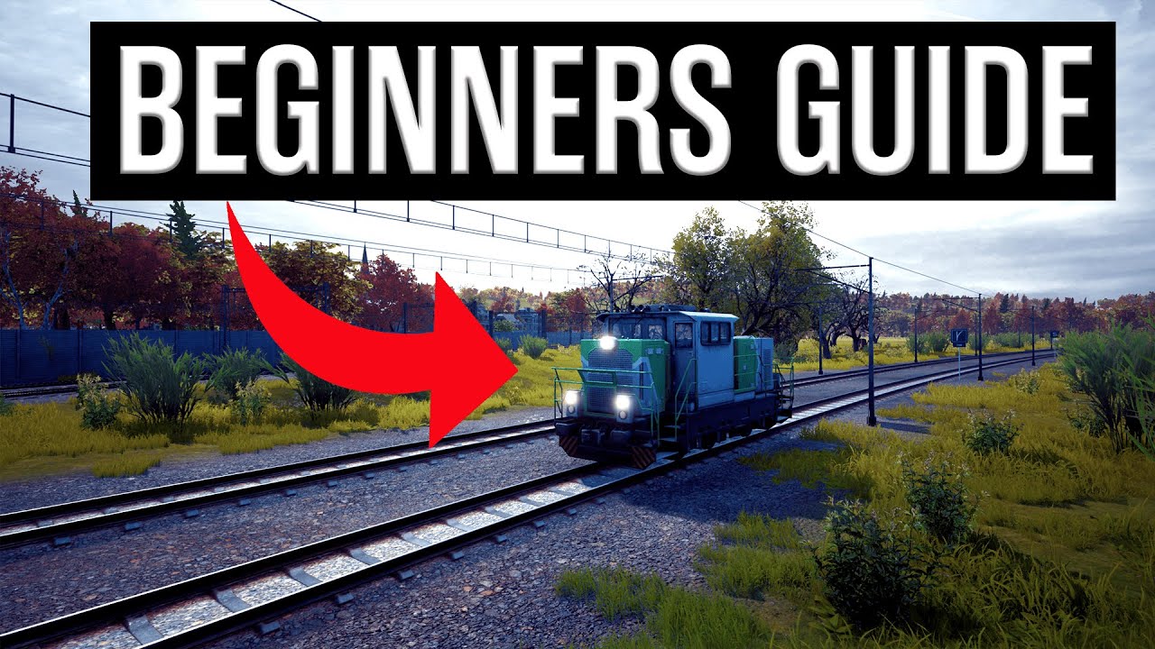 train-life-a-railway-simulator-beginners-guide-and-tutorial-part-1