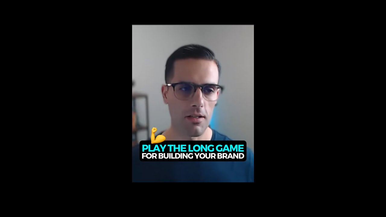 Play The Long Game For Building A Brand