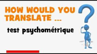 FRENCH TRANSLATION QUIZ = test psychométrique screenshot 4