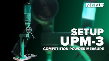 RCBS UPM-3 Competition Powder Measure | Set Up & Usage