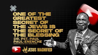 ONE OF THE GREATEST SECRET OF THE JEWS IS THE SECRET OF THE BLESSING #drpaulenenche #viral  #uk