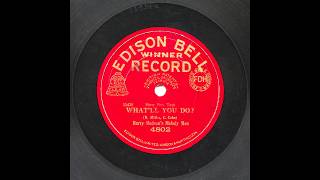 Harry Hudsons Melody Men - Whatll You Do?