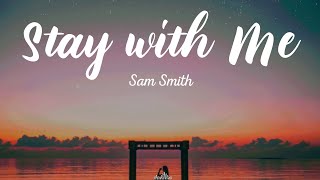 stay with me - Sam Smith || lirik video screenshot 2