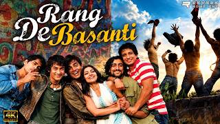 Rang De Basanti (2006) Full Movie | Aamir Khan | Siddharth | Sharman Joshi | HD