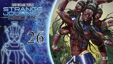 Asura ⎢ SMT Strange Journey Redux Part 26 (Let