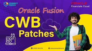 What is Cumulative Weekly Bundle (CWB) Patches in Oracle Fusion -Oracle Fusion Patches#connectthrive