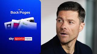 Xabi Alonso frontrunner to take over at Chelsea within days | Back Pages Tonight