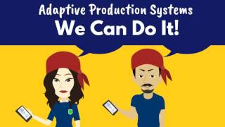 Adaptive Production Systems introduction