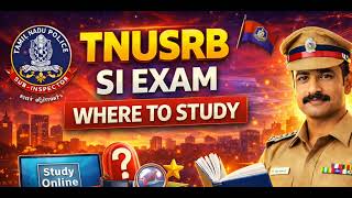 #TNUSRB SI EXAM SCIENCE 2026 Where To Study ||Latest Update 🎊🎊🎊