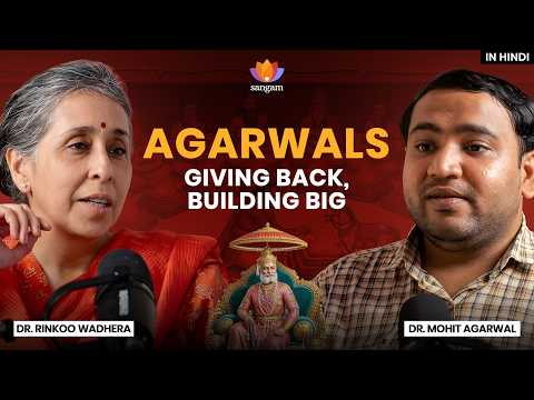 How Agrawal Merchants Shaped India's Economy: Trade Routes, Seva & Industry | Dr. Mohit Agrawal