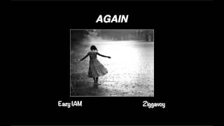 EazyIAM x Ziggavoy - Again