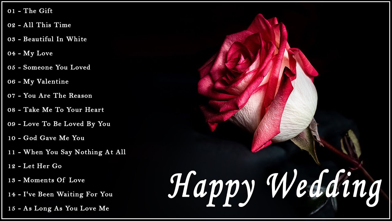 Beautiful Wedding Songs 2020 Wedding Songs For Walking Down The Aisle