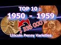 Top 10 1950's Lincoln Penny Varieties worth Money