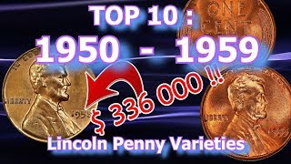 Top 10 1950's Lincoln Penny Varieties worth Money
