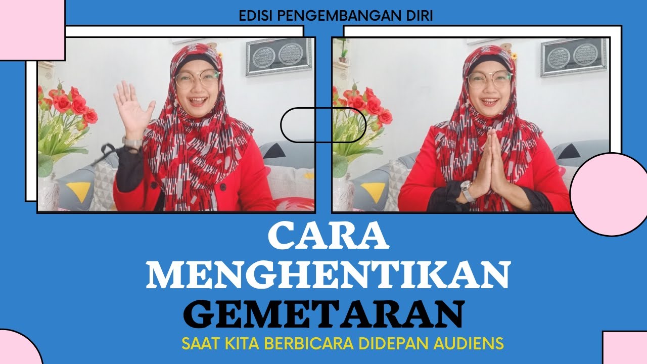 Cara Menghentikan Gemetar Saat Berbicara didepan Audiens II Tips Menenangkan Diri Sebelum Presentasi