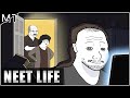 NEET LIFE