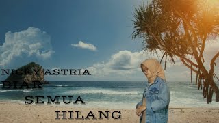 NICKY ASTRIA - BIAR SEMUA HILANG (COVER VINA OCKTAVIANI)