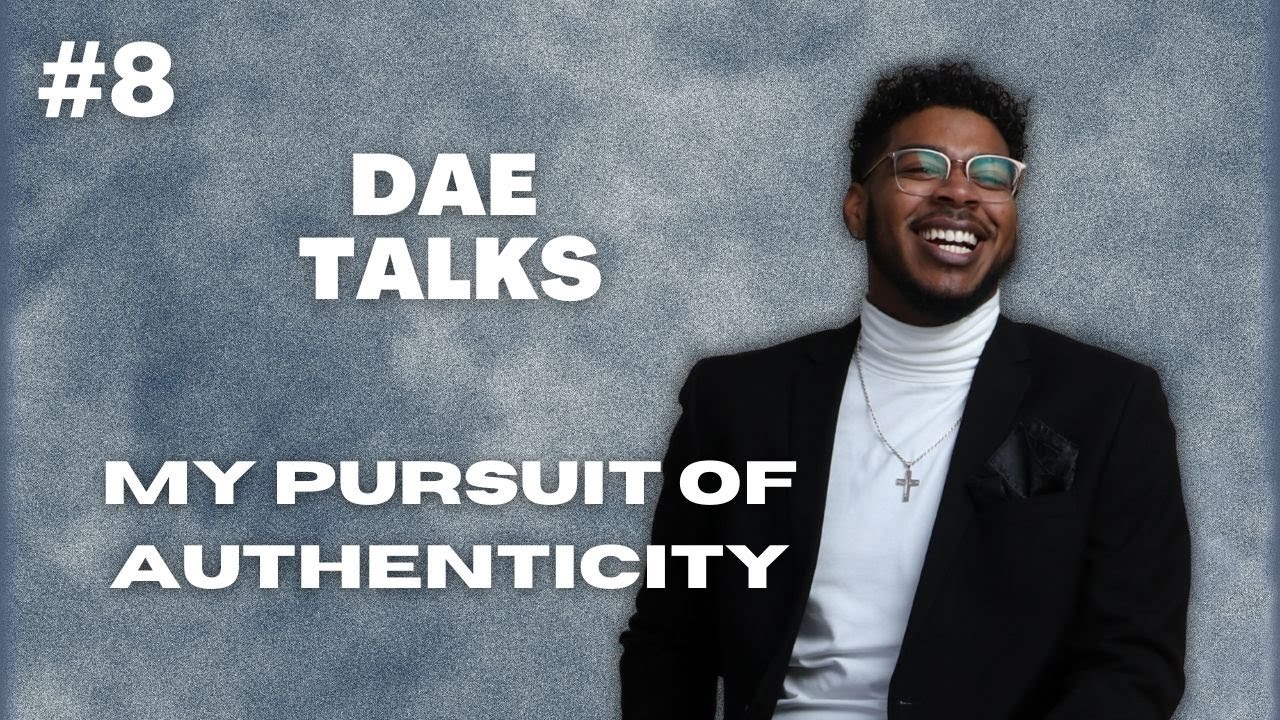 My Pursuit of Authenticity