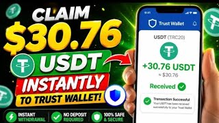 Claim FREE $30.76 USDT Instantly To Trust Wallet FREE USDT 2026