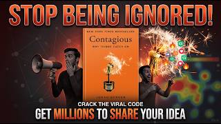 Want Viral Success? Master These 6 Laws of Contagious Ideas! | Contagious