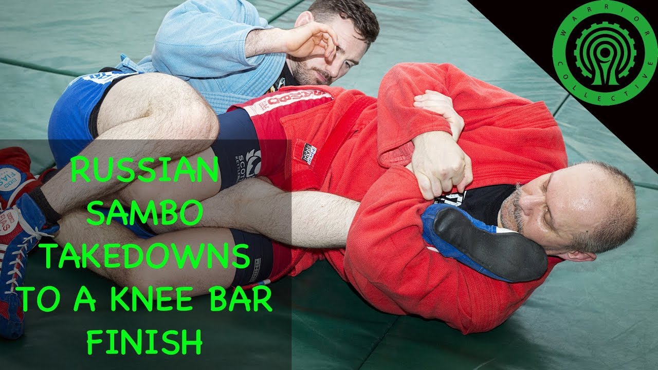Russian Sambo Takedowns Leading To A Knee Bar Submission Tutorial - 