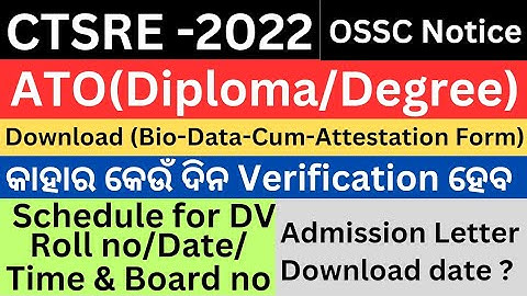ATO(Diploma/Degree)ctsre 2022||schedule for Certificate verification for the post of ATO(dip/degree)