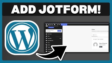 How To Add Jotform To WordPress - Full Guide