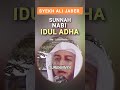 Sunnah NABI IDUL ADHA|Syekh Ali Jaber #shorts #syekhalijaber