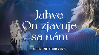 Jahve On zjavuje sa nám - GODZONE / Godzone tour 2023