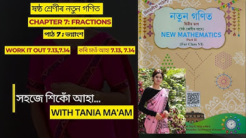 Class 6 Maths//কৰি চাওঁ আহা 7.13,7.14//chapter 7: ভগ্নাংশ//Fractions//All questions answer//SCERT
