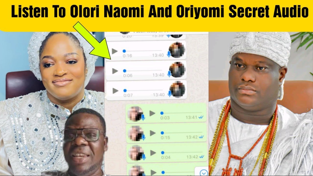 The Truth Is Finally Out Olori Naomi And Oriyomi Hamzat Secret Audio