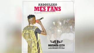ABDOULSKO - MES FANS