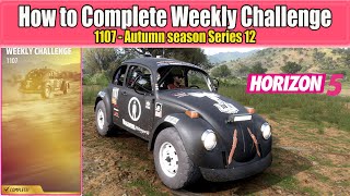 Forza Horizon 5 How to Complete Weekly Challenge 1107 - Autumn season Series 12 Forza Horizon 5 Forzathon 1107 Full Guide