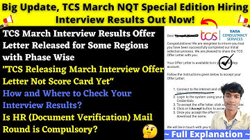 💥Big Update, TCS March NQT Special Edition Hiring 2021 Interview Results - Offer Letter is Out Now!