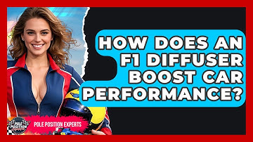 How Does An F1 Diffuser Boost Car Performance? | Pole Position Experts
