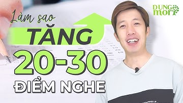Làm sao để tăng thêm 20-30 điểm Nghe Hiểu JLPT ???