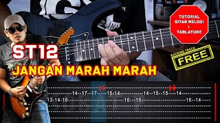 Tutorial Gitar Melodi St12  Jangan Marah Marah  Tab Untuk Pemula Gdanang Banget Nih By Sobat P