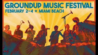 Groundup Music Festival 2024 - Lineup Announcement