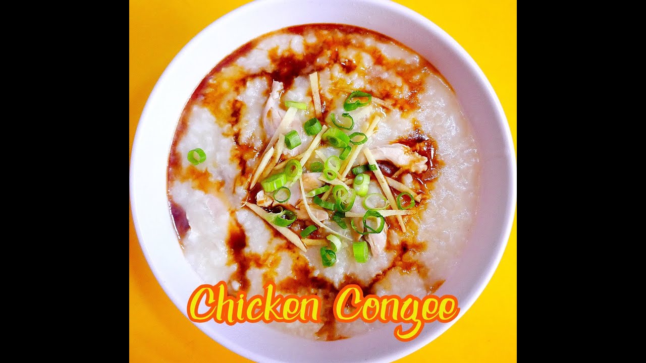 Chicken Congee Ginger Chicken Jook YouTube