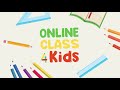 Welcome to onlineclass4kids  educationals 