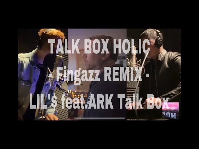 邦楽 LIL' & ARK Talk Box Holic TALK BOX HOLIC -Fingazz REMIX- LIL'$ ft.ARK Talk Box - YouTube