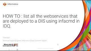 How to List All the Webservices Deployed to a DIS Using infacmd in IDQ