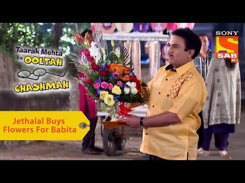 Your Favorite Character | Jethalal Buys Flowers For Babita | Taarak Mehta Ka Ooltah Chashmah