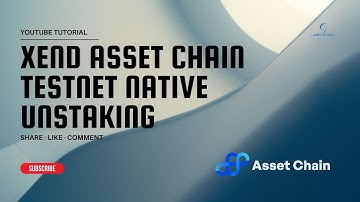 XEND ASSET CHAIN TESTNET NATIVE UNSTAKING - Crypto Airdrop Confirmed