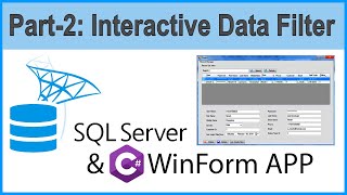 Interactive Data Filtering | c# .Net WinForm Application (Part-02)